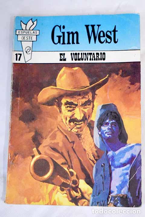Libros: El voluntario: West, Gim.- West, Gim - Foto 1