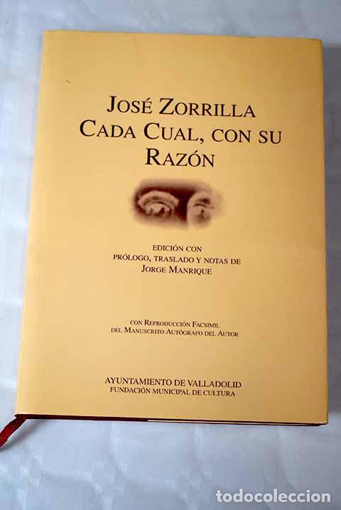 Libros: Cada cual, con su raz&oacute;n.- Zorrilla, Jos&eacute; - Foto 1