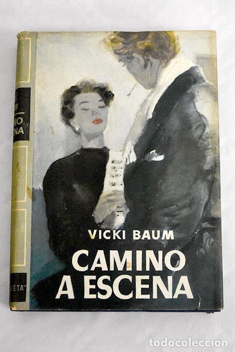 Libros: Camino a escena: Baum, Vicki.- Baum, Vicki - Foto 1