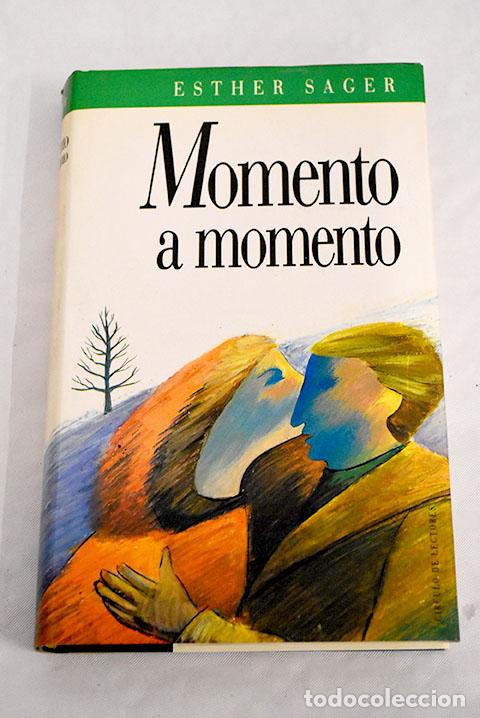 Libros: Momento a momento: Sager, Esther.- Sager, Esther - Foto 1
