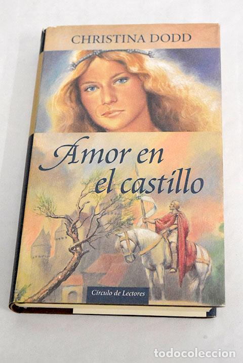 Libros: Amor en el castillo: Dodd, Christina.- Dodd, Christina - Foto 1