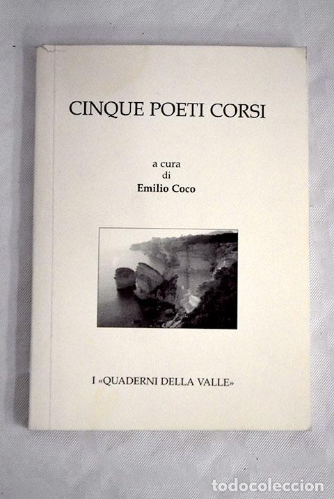 Libros: Cinque poeti corsi: Coco, Emilio.- Coco, Emilio - Foto 1