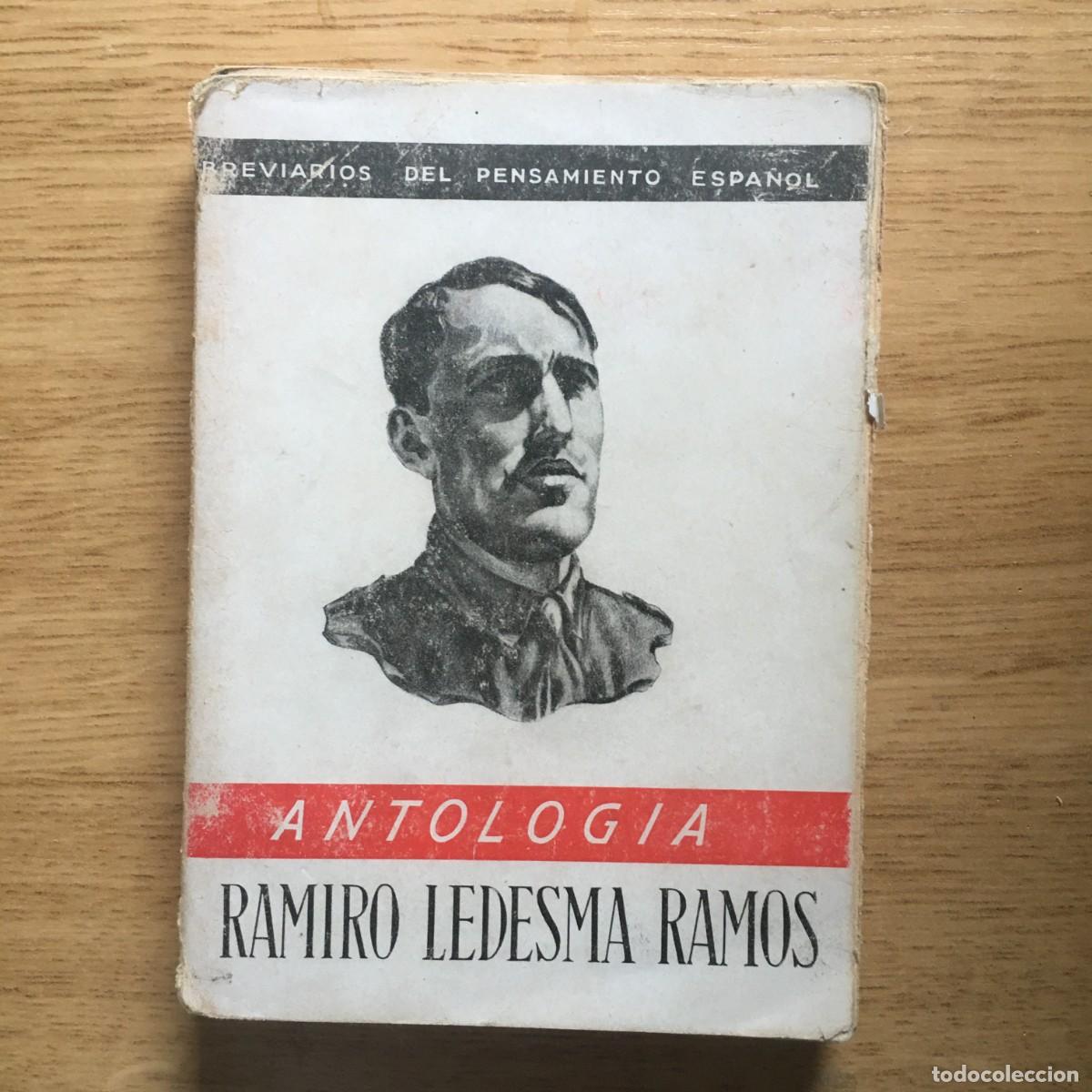 Libros: Antolog&iacute;a de Ramiro Ledesma Ramos - Ledesma, Ramiro - Foto 1