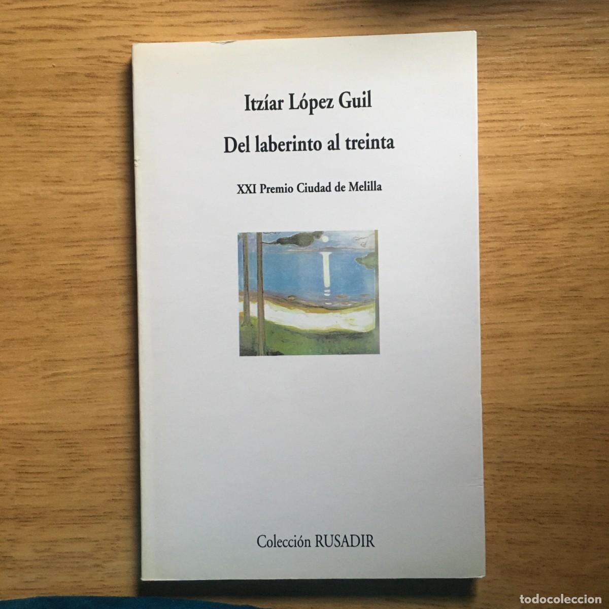 Libros: Del laberinto al treinta. - Itziar L&oacute;pez Guil - Foto 1