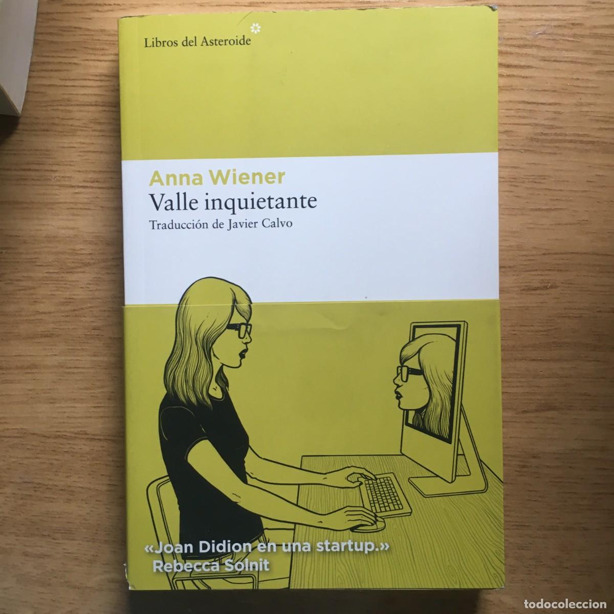 Libros: Valle inquietante - Wiener, Anna - Foto 1