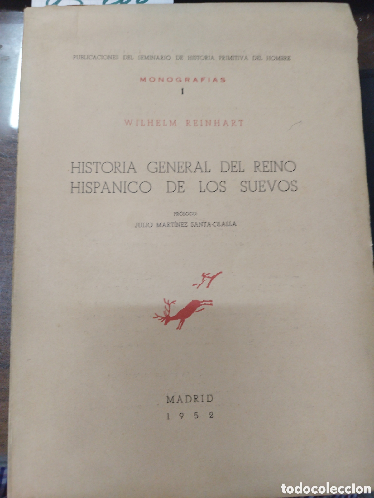 Libros: HISTORIA GENERAL DEL REINO HISPANICO DE LOS SUEVOS. Galicia - REINHART,Wilhelm