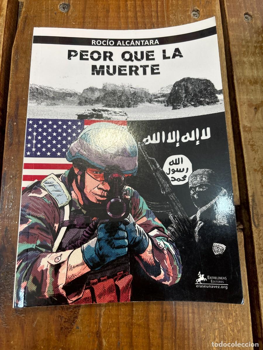 Libros: PEOR QUE LA MUERTE - ROC&Iacute;O ALC&Aacute;NTARA - Foto 1