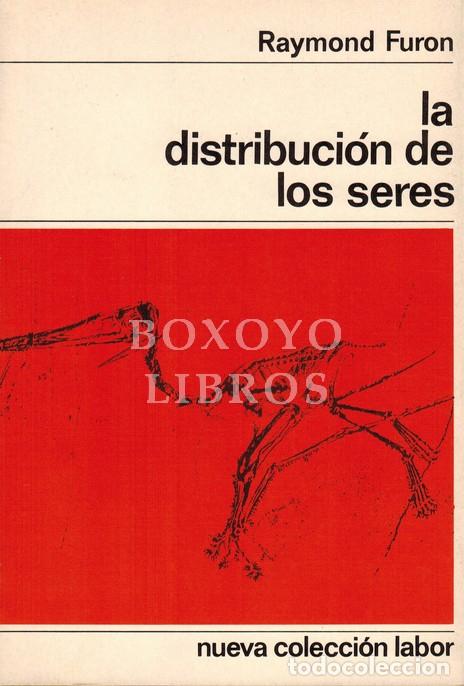Libros: FURON, Raymond. La distribuci&oacute;n de los seres - Foto 1