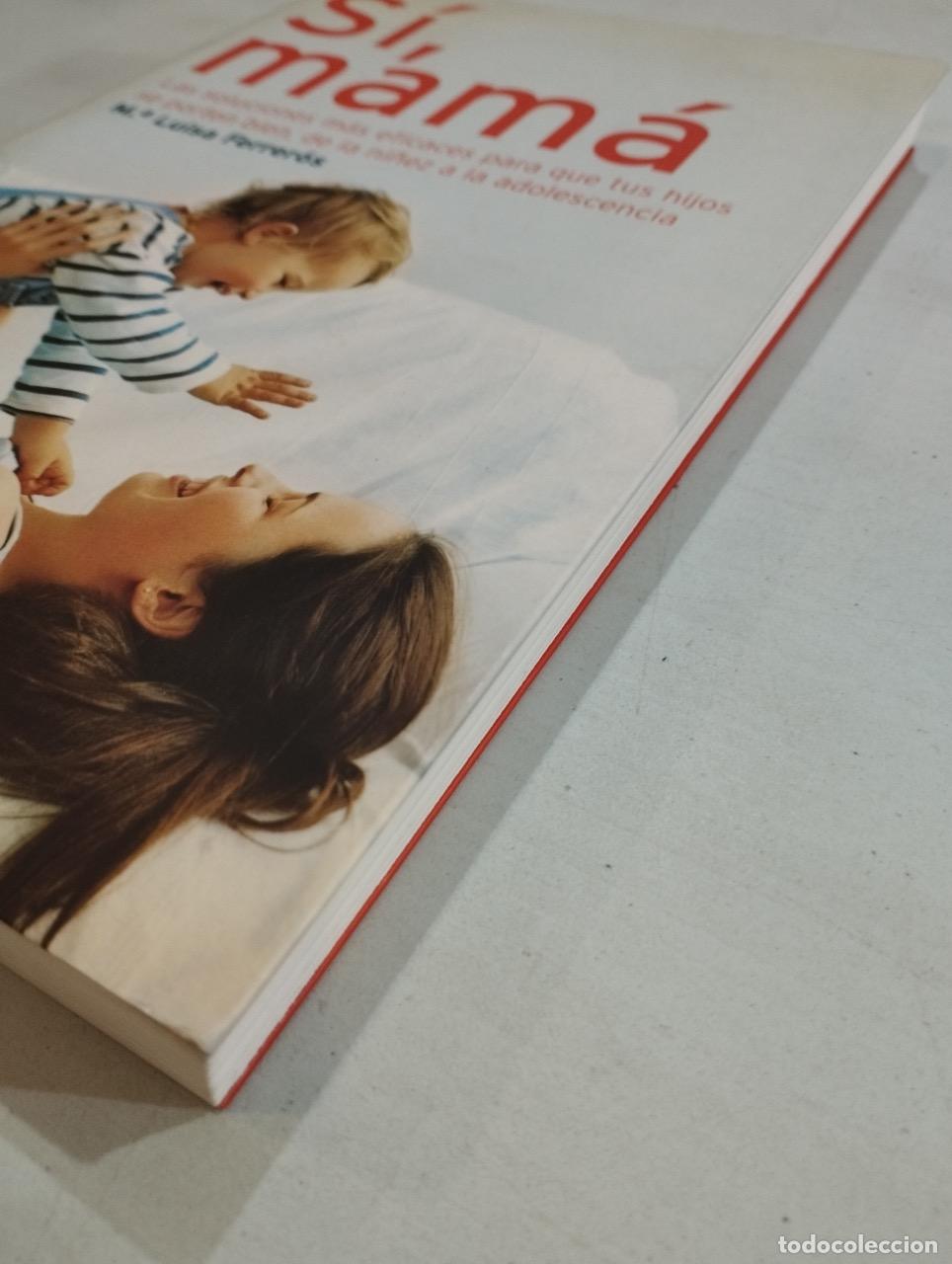 Libros: M&ordf; Luisa Ferrer&oacute;s - S&iacute;, mam&aacute; - Foto 2