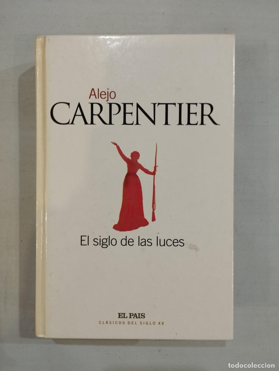 Libros: Alejo Carpentier - El siglo de las luces - Foto 1