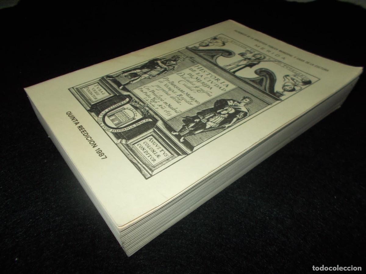 Libros: HISTORIA DE LA CIUDAD DE M&Eacute;RIDA. Bernabe Moreno. Patronato M&eacute;rida 1987. Libro - Foto 4