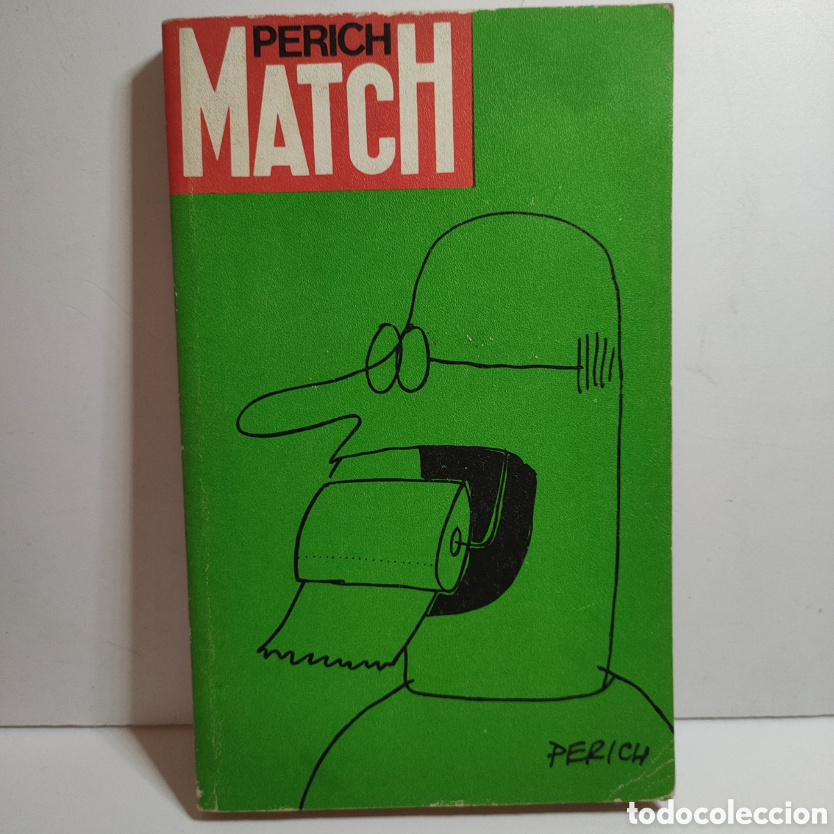 Libros: PERICH MATCH. JAUME PERICH 1971 . Firmado . 1^ edici&oacute;n - Foto 1