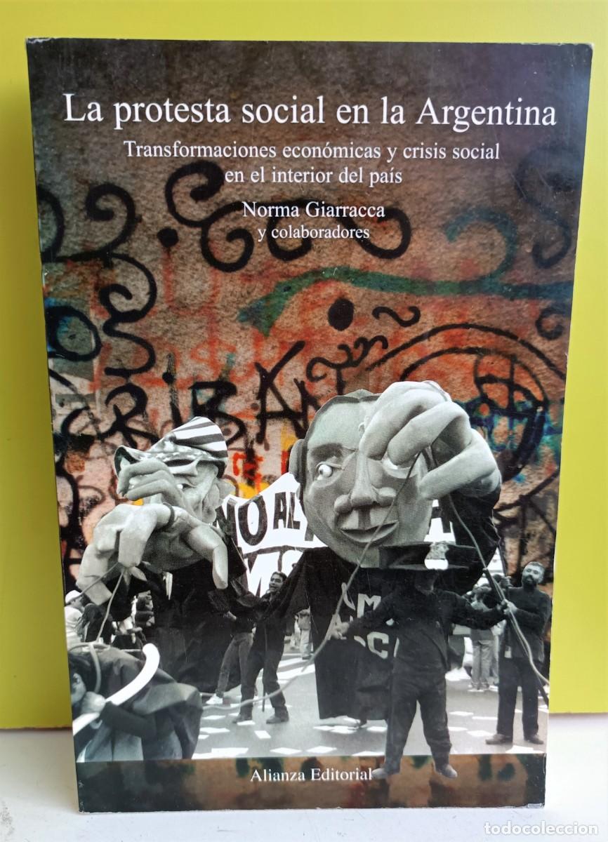 Libri di seconda mano: LA PROTESTA SOCIAL EN LA ARGENTINA (1990-2004) - Guillermo Almeyra