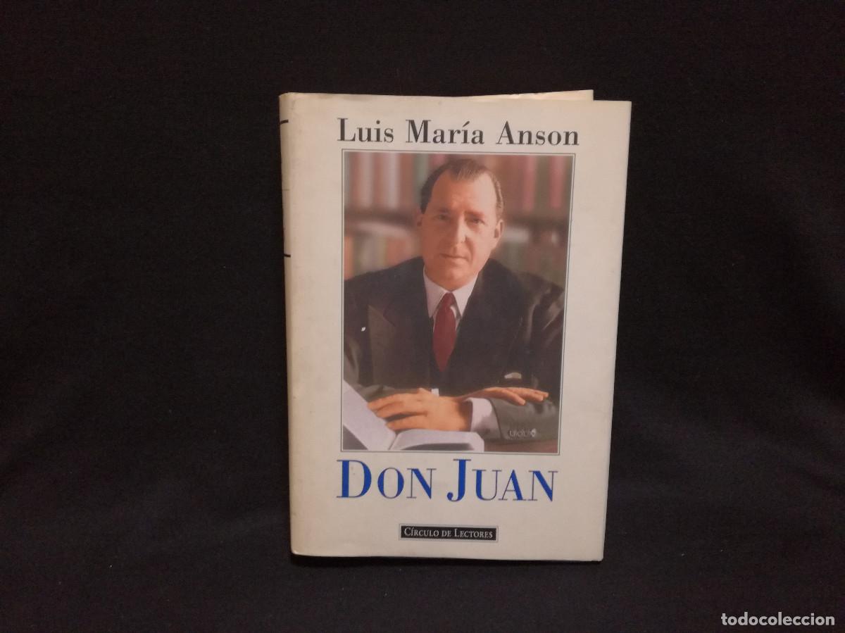 Libros: LIBRO - DON JUAN - LUIS MAR&Iacute;A ANSON - Foto 1