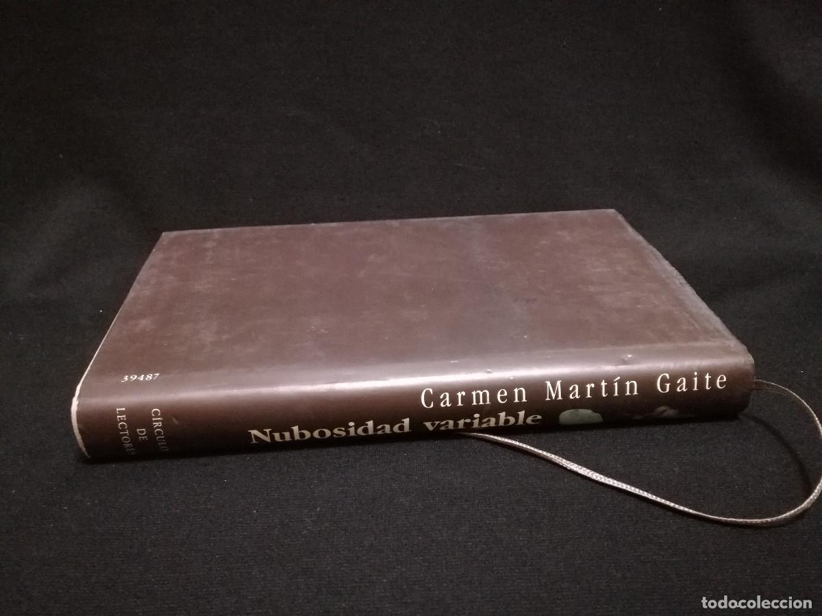 Libros: LIBRO - NUBOSIDAD VARIABLE - CARMEN MART&Iacute;N GAITE - Foto 3