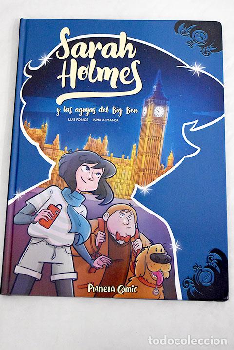 Libros: Sarah Holmes y las agujas del Big Ben.- Ponce, Luis - Foto 1