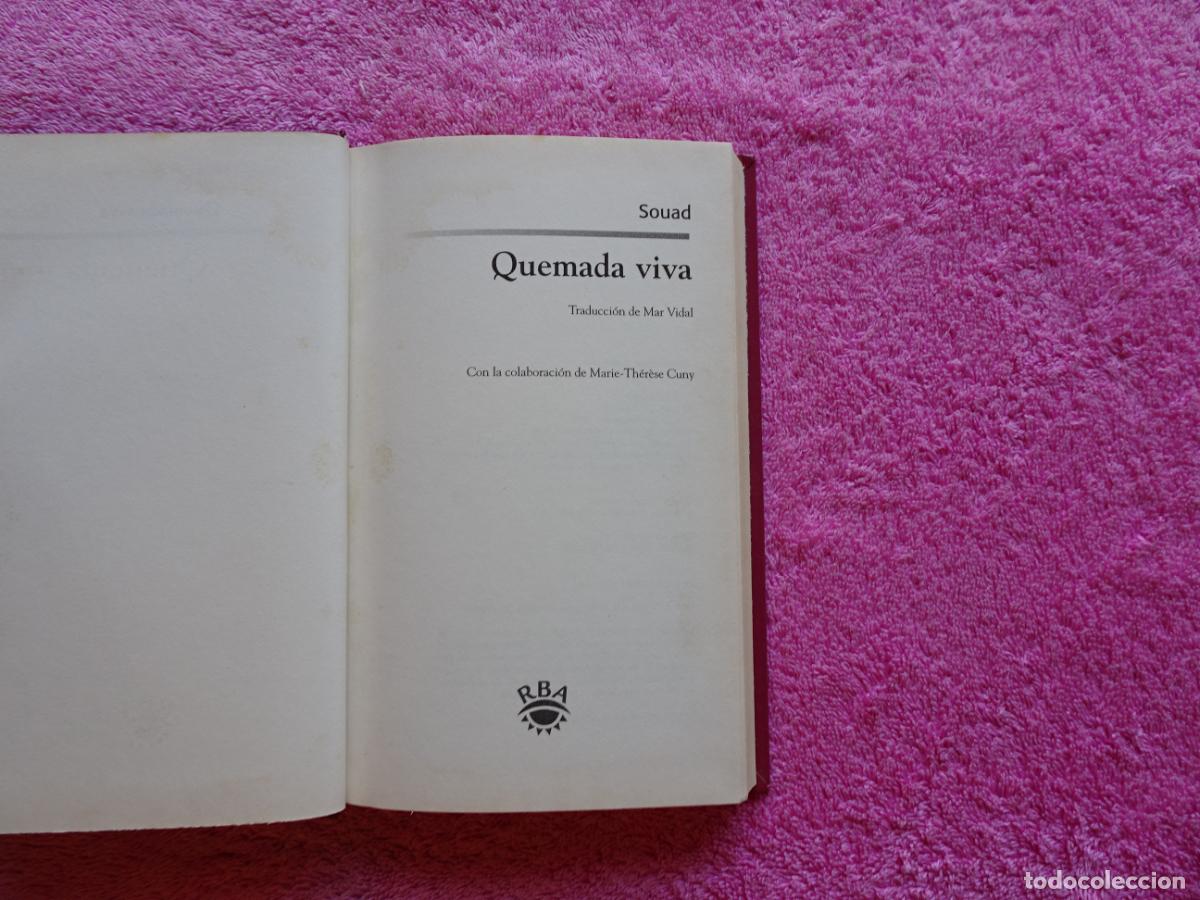 Libros: quemada viva souad editorial rba 2004 coleccionables - Foto 3