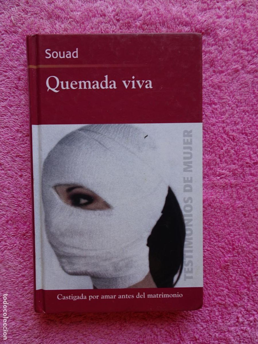 Libros: quemada viva souad editorial rba 2004 coleccionables - Foto 1