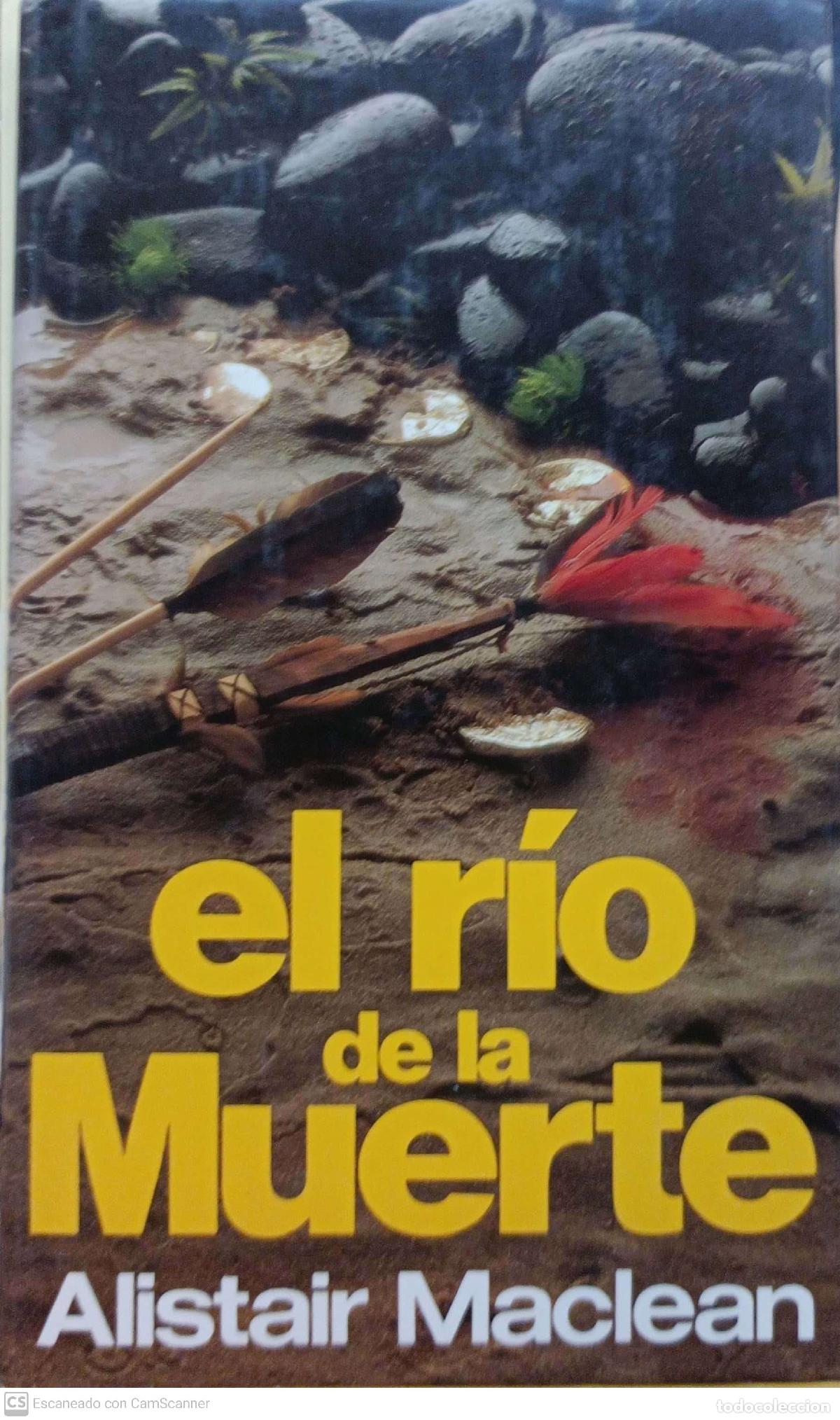 Libros: El rio de la muerte - Alistair Maclean - Foto 1