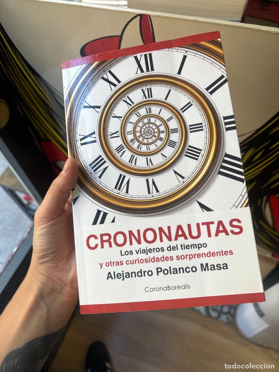Libros: Crononautas (Spanish Edition) - Polanco, Alejandro - Foto 1