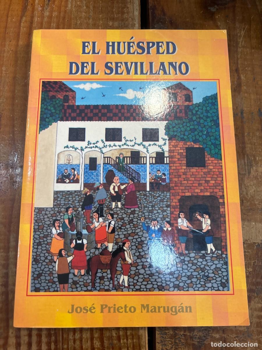 Libros: El huesped del sevillano - Prieto, Jose - Foto 1