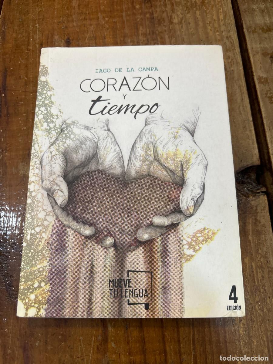 Libros: Coraz&oacute;n y tiempo - De La Campa, Iago - Foto 1
