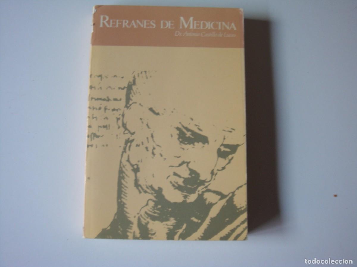 Libros: REFRANES DE MEDICINA DR. ANTONIO CASTILLO DE LUCAS - Foto 1