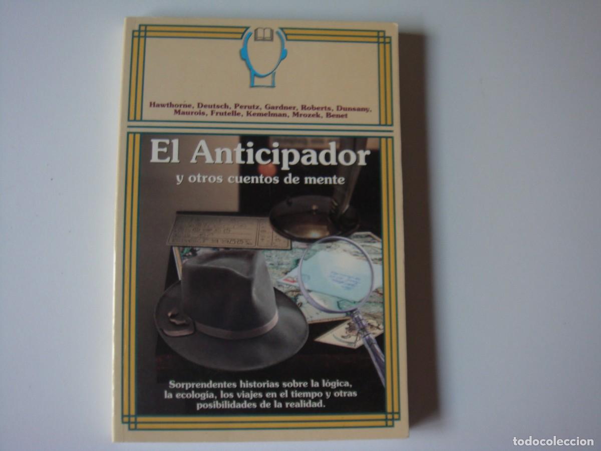 Libri di seconda mano: EL ANTICIPADOR Y OTROS CUENTOS DE MENTE