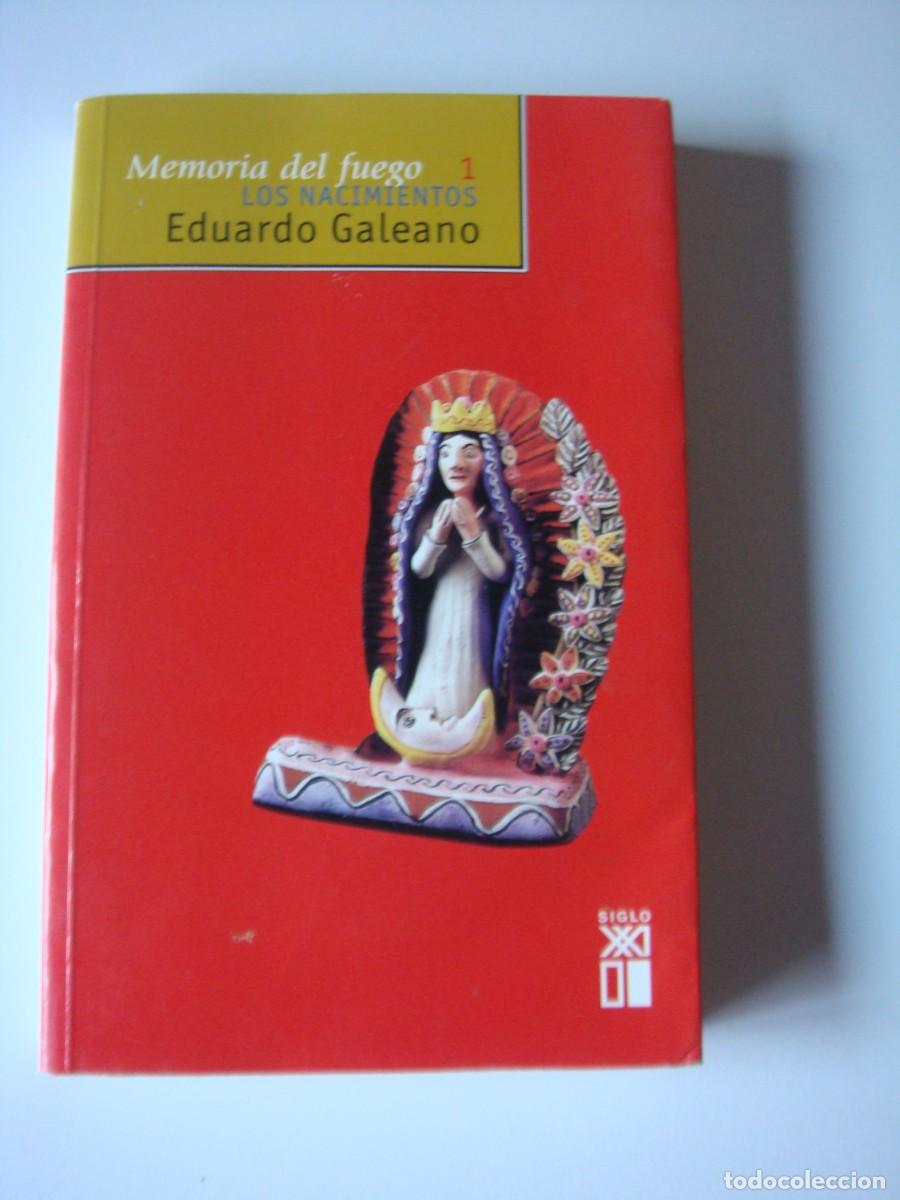 Libros: MEMORIA DEL FUEGO LOS NACIMINETOS EDUARDO GALEANO - Foto 1