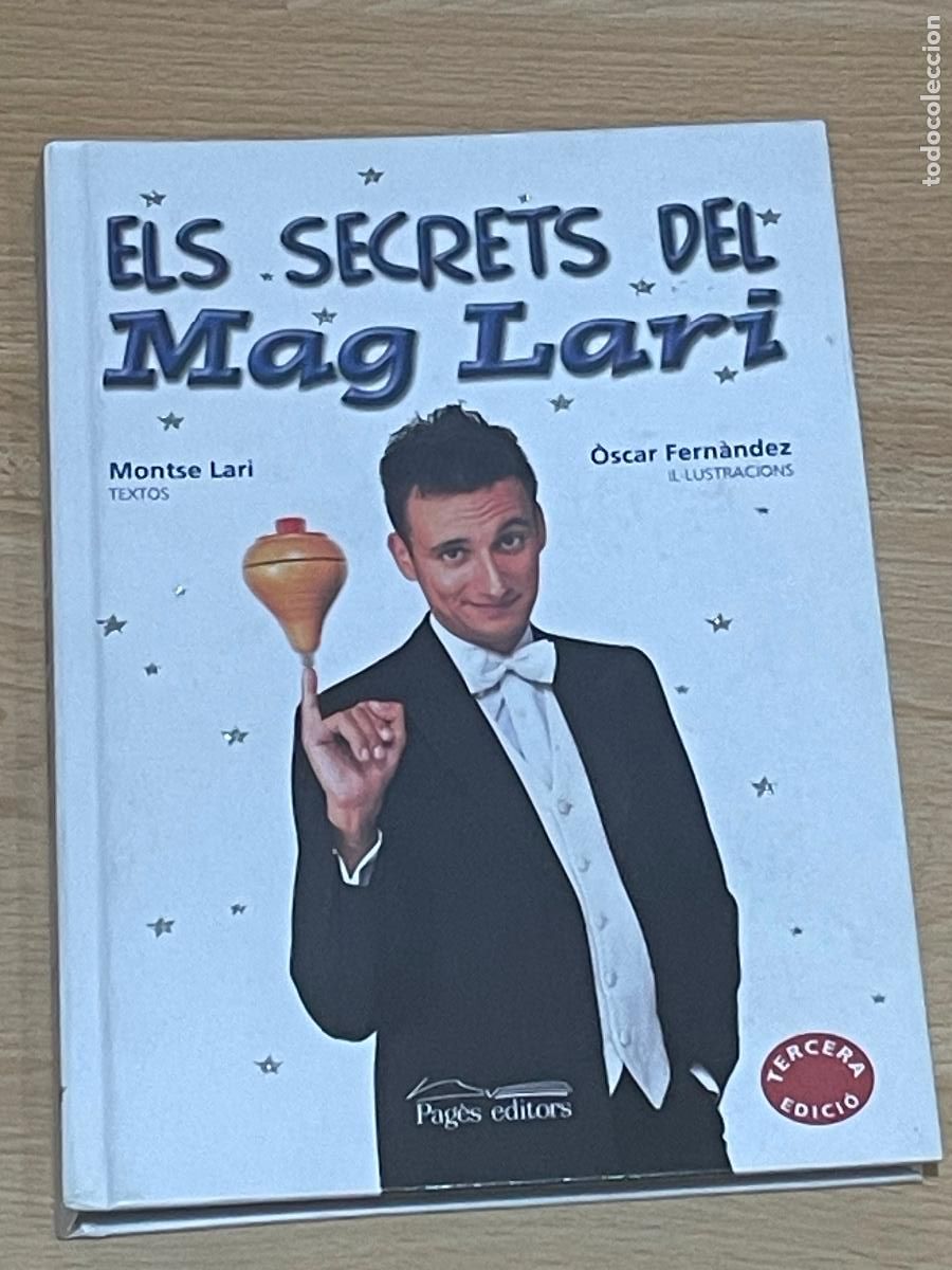 Libros: ELS SECRETS DEL MAG LARI - PAGES 3A.ED. 2008 DEDICATORIA AUTOR - Foto 1
