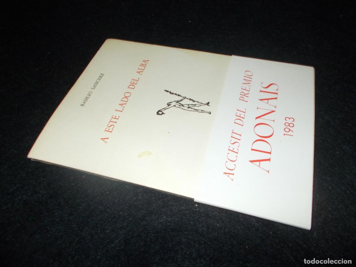Libros: A ESTE LADO DEL ALBA. Basilio S&aacute;nchez. Adonais 413. Rialp 1984. Libro - Foto 7