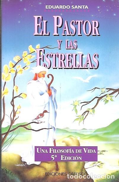 Libros: EL PASTOR Y LAS ESTRELLAS EDUARDO SANTA EDICIONES OBELISCO - Foto 1