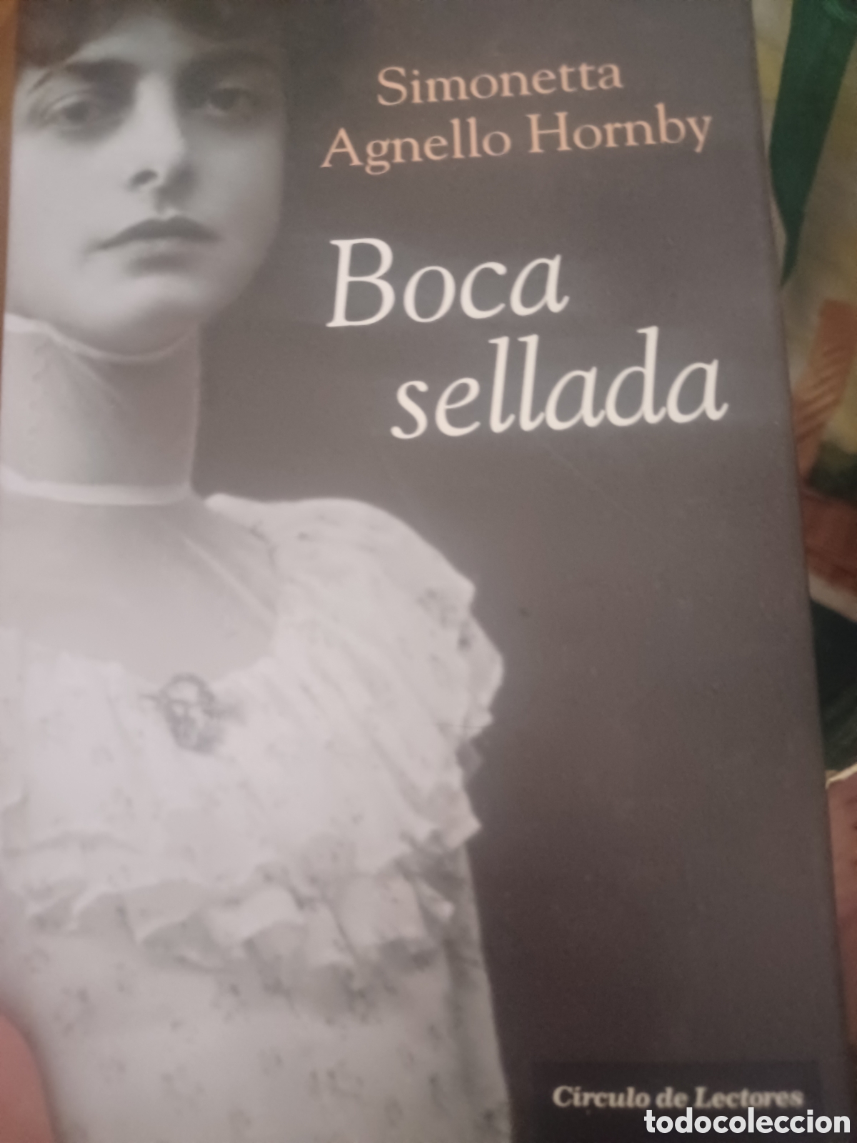 Libros: Barybook 134. Boca sellada Simonetta Agnello Hornby C&iacute;rculo de Lectores - Foto 1