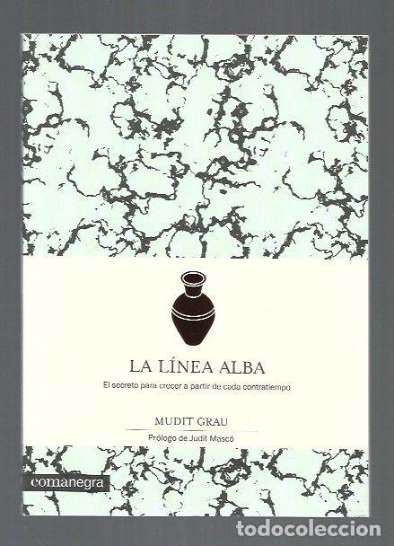 Libros: LINEA ALBA - LA - GRAU, MUDIT - Foto 1