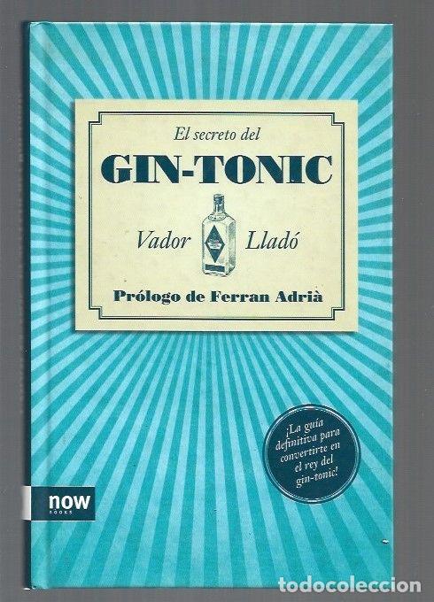 Libros: SECRETO DEL GIN-TONIC - EL - LLADO, VADOR - Foto 1
