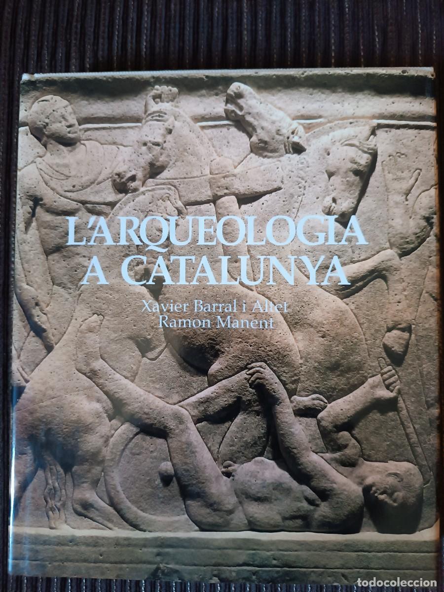 B&uuml;cher: L'Arqueologia a Catalunya