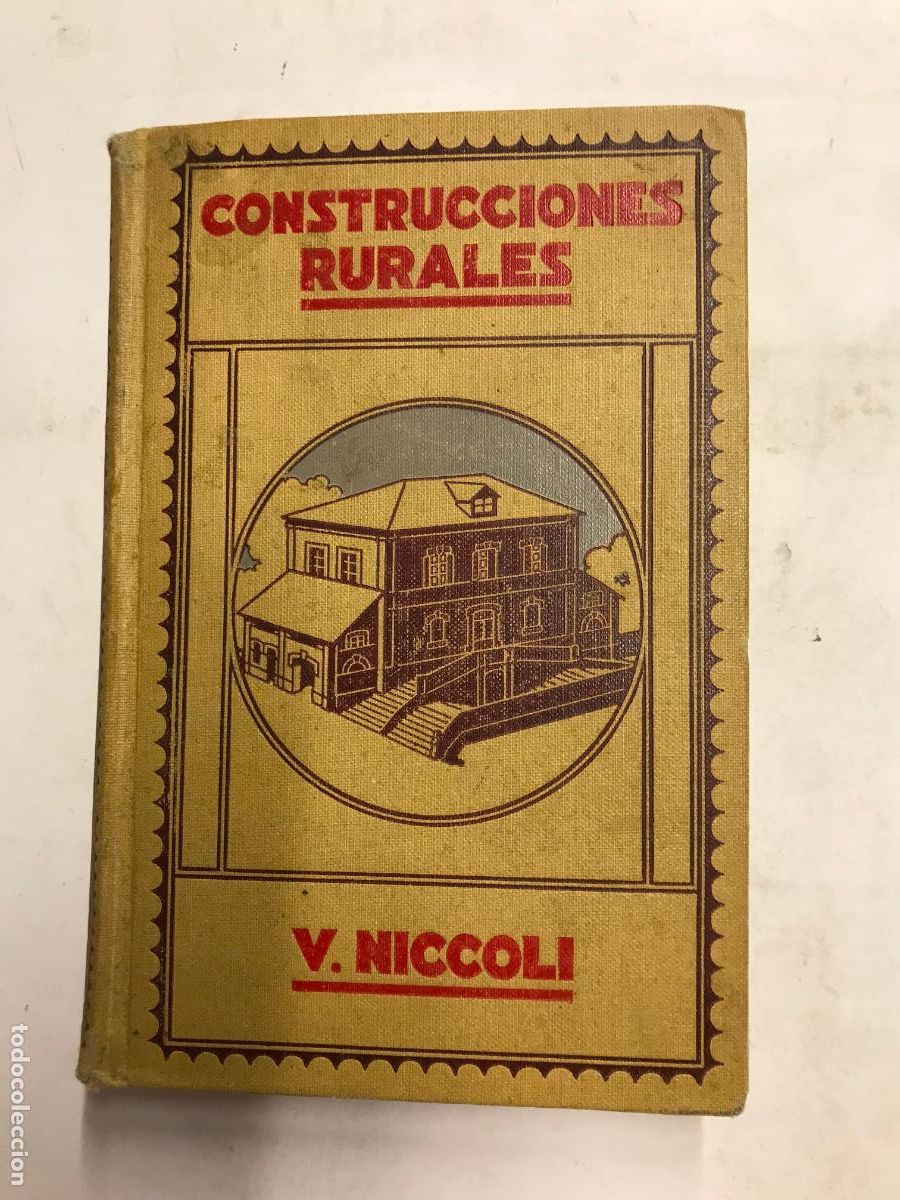 Libros: CONSTRUCCIONES RURALES. 1920 - VICTOR NICCOLI. - Foto 1