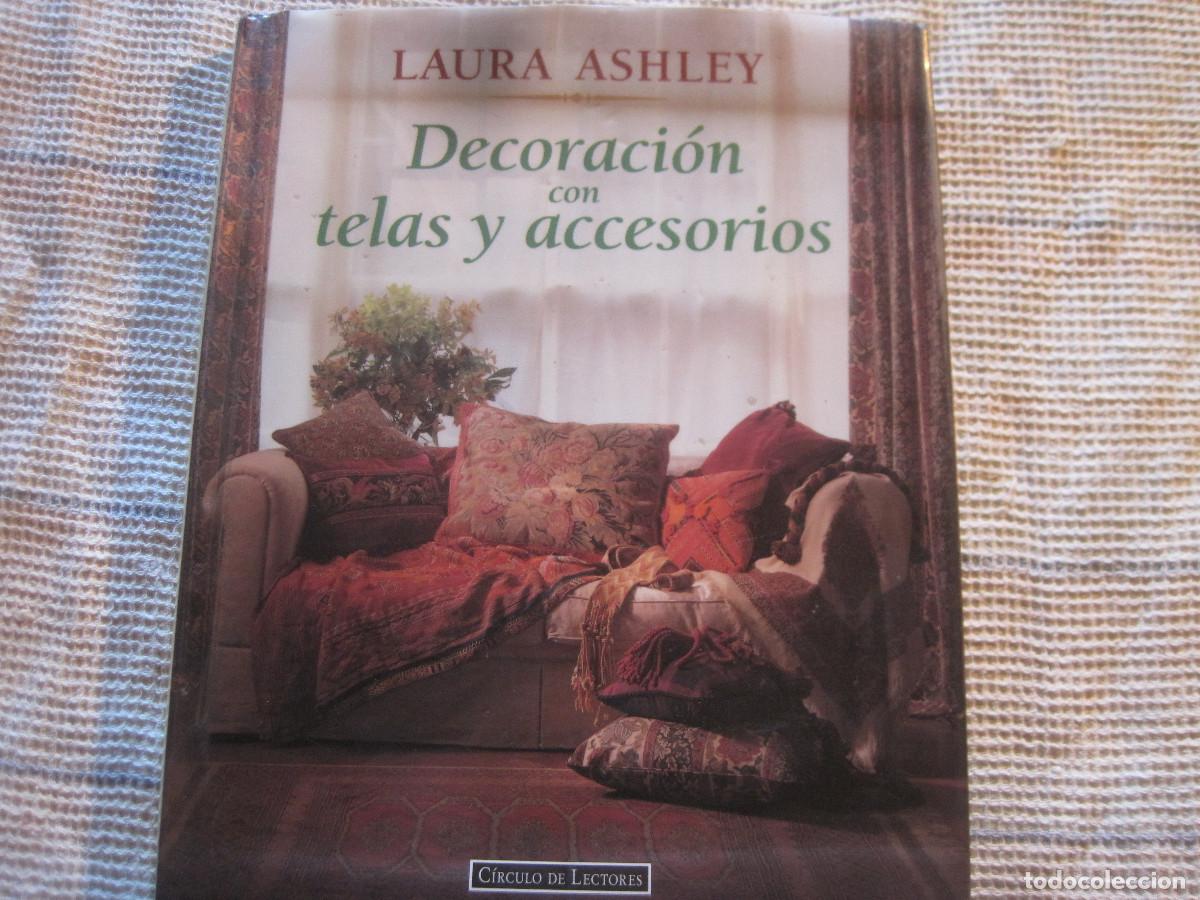 Libros: Laura Ashley - Decorac&oacute;n con cortinas y accesorios - C&iacute;rculo de lectores 1998 - Foto 1
