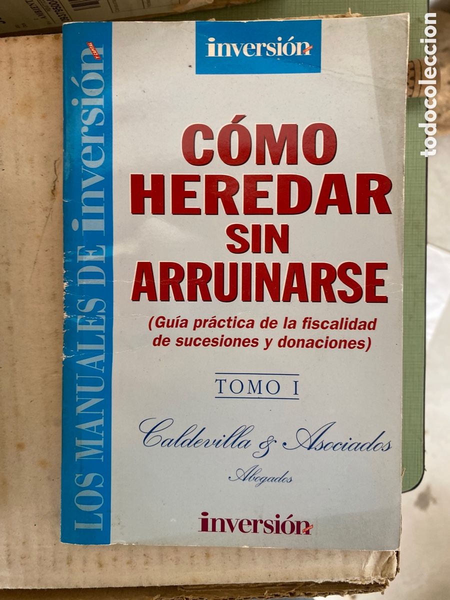 Libros: C&oacute;mo heredar sin arruinarse - Foto 1