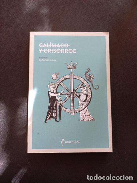 Libros: Carlos Garc&iacute;a Gual (Ed.) - Cal&iacute;maco y Cris&oacute;rroe - Foto 1