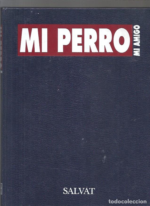 Libros: MI PERRO MI AMIGO VOLUMEN 2 SALVAT - Foto 1
