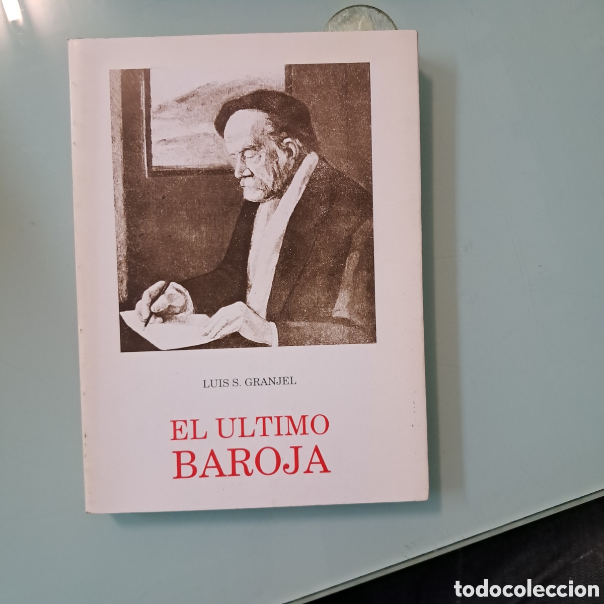 Libros: Luis S.Granjel, El &uacute;ltimo Baroja - Foto 1