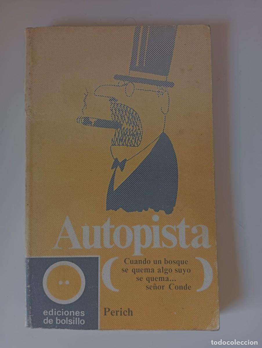 Libros: Autopista - Perich - Ediciones de Bolsillo - Foto 1