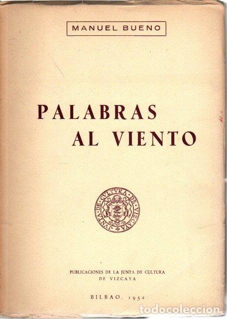 Libros: Palabras al viento - Bueno, Manuel - Foto 1