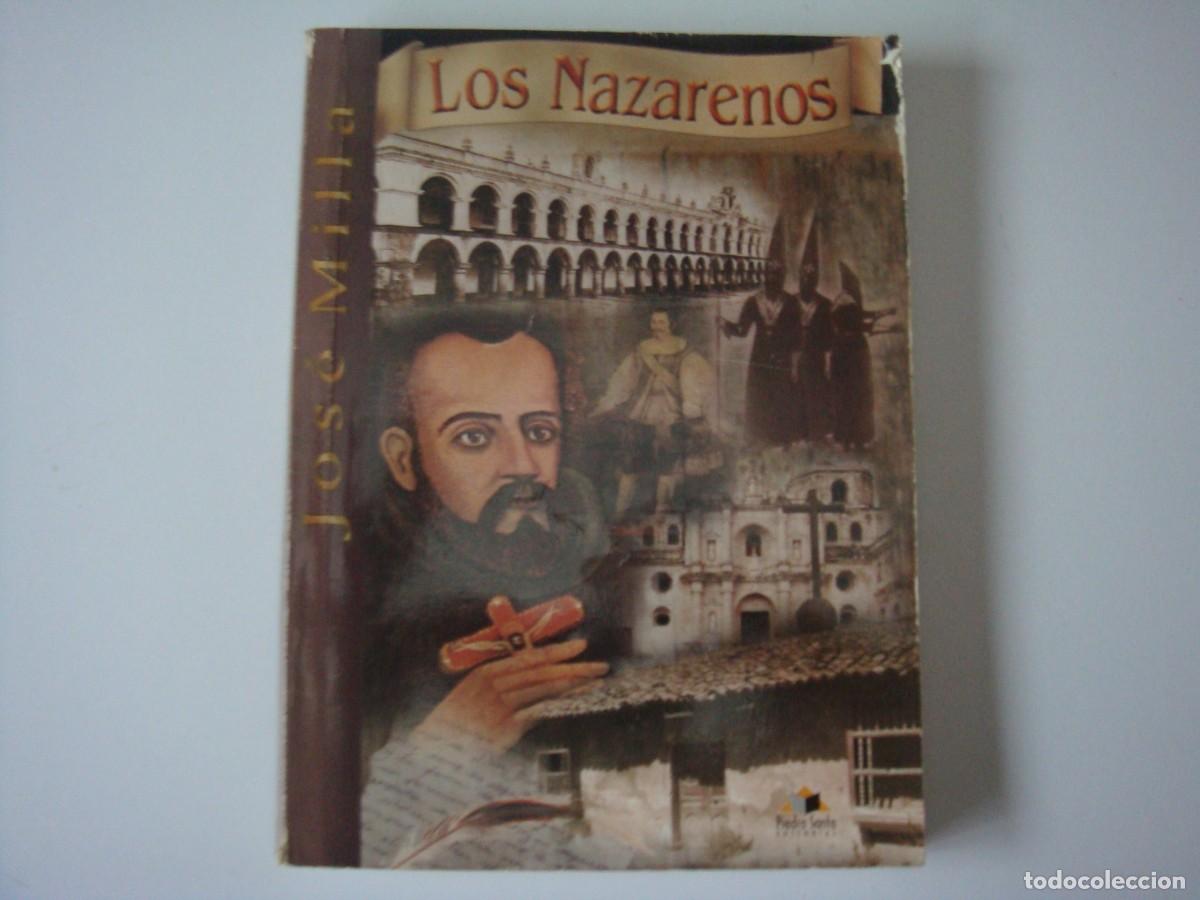 Libros: LOS NAZARENOS JOSE MILLA - Foto 1