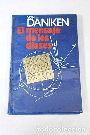 Libri di seconda mano: El mensaje de los dioses