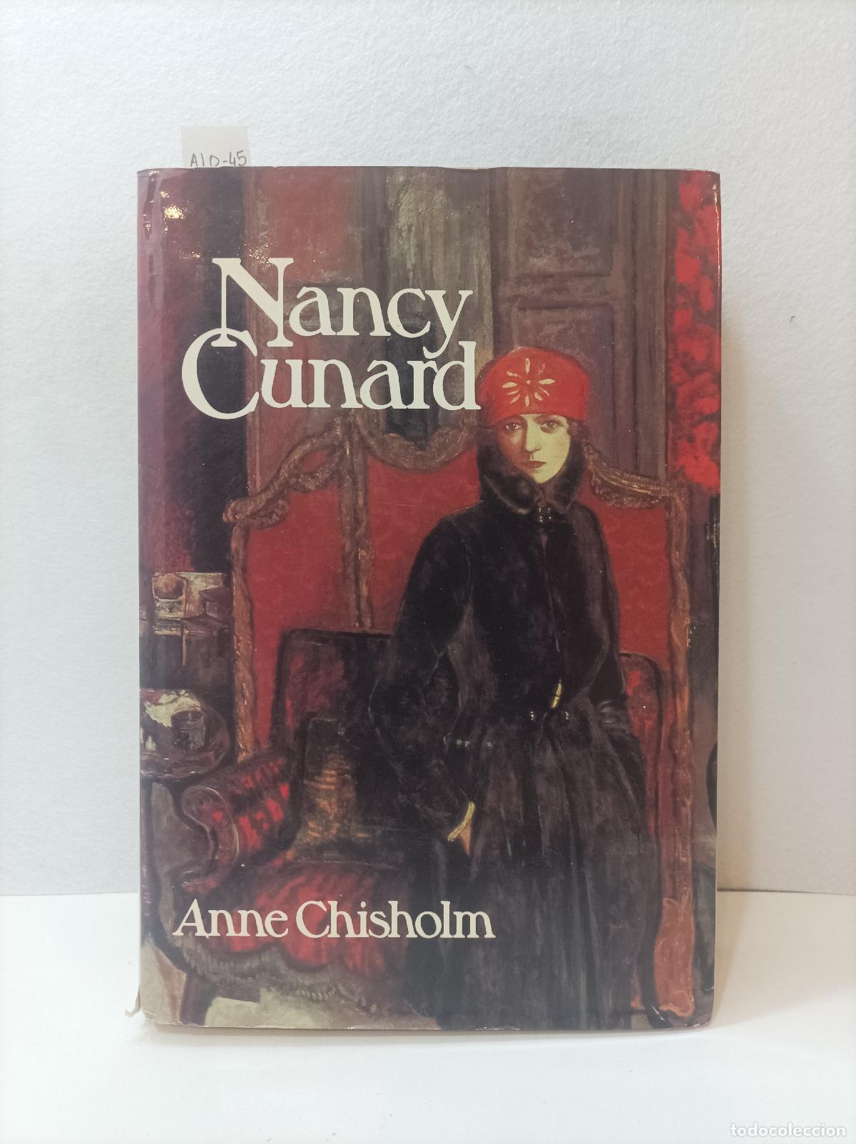 Libros: CHISHOLM, Anne: - Nancy Cunard. - Foto 1