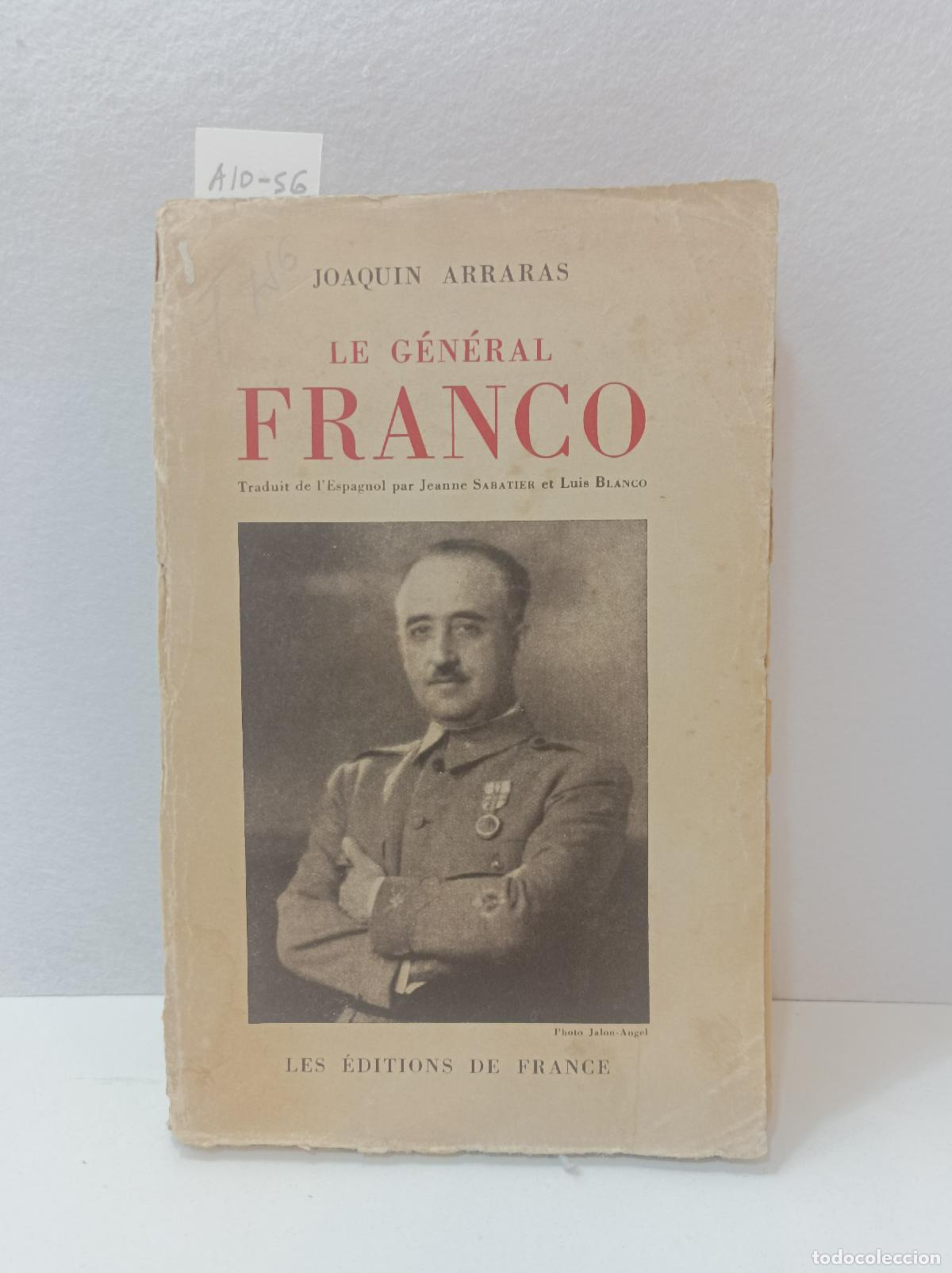 Libros: ARRAR&Aacute;S, Joaqu&iacute;n - Le general Franco. - Foto 1