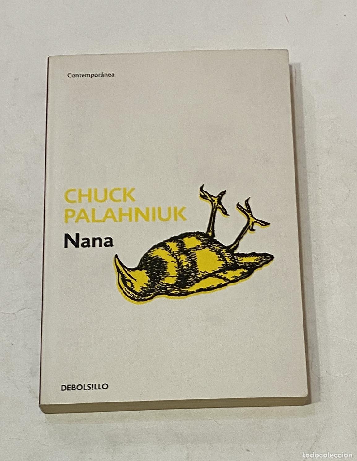 Libros: PALAHNIUK, Chuck. - Nana. - Foto 1