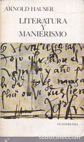Libros: Literatura y manierismo - HAUSER, Arnold - Foto 1